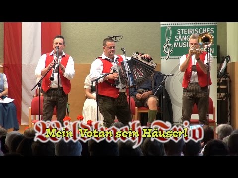 Wildbach Trio  -  Mein  Votan sein Häuserl