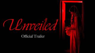 UNVEILED (short film) Official Trailer 2026
