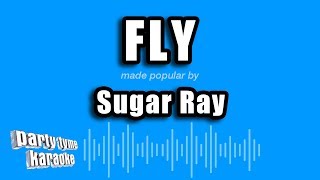 Sugar Ray - Fly (Karaoke Version)