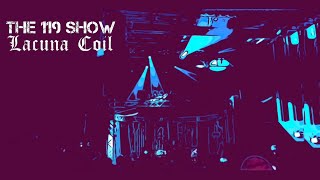 Lacuna Coil - A Current Obsession [LIVE] The 119 Show | The Gramercy Theatre, NY 7/22/19