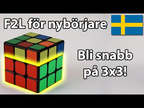 F2L för nybörjare - Snabb metod för 3x3 Rubik's kub!