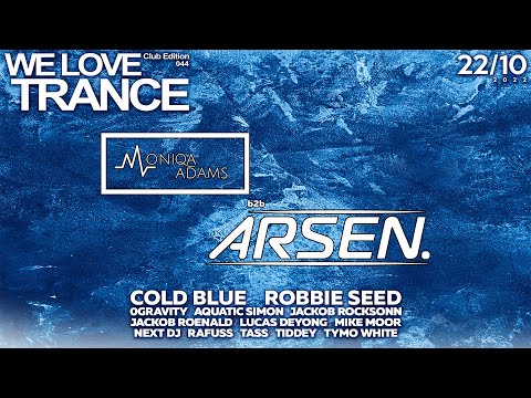 Moniqa Adams b2b Arsen. (DJ Contest Winners) LIVE @ We Love Trance CE 044 (22-10-2022 2Progi Poznań)