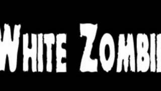 White Zombie - Acid Flesh - Make Them Die Slowly