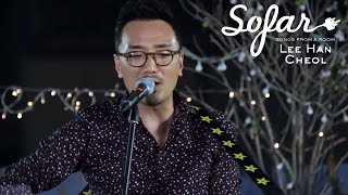 Lee Han Chul (이한철) - The Root | Sofar Seoul