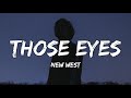 New West Those Eyes Lyrics