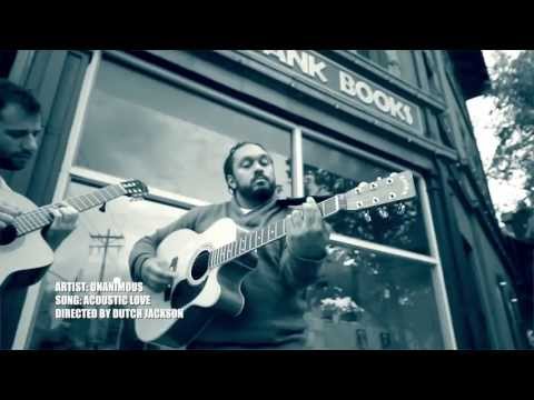 Unanimous "Acoustic Love" A Dutch Jackson Video
