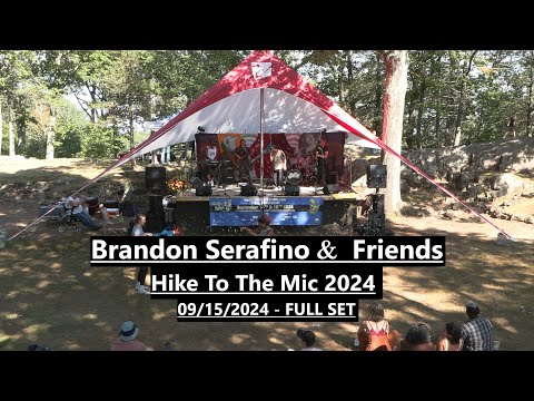 Brandon Serafino & Friends - Hike To The Mic 2024 - Full Set - 09.15.2024 - Heublein Tower