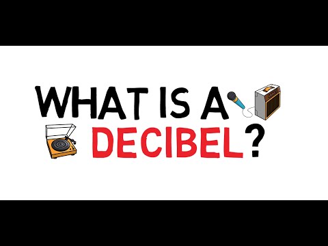 Decibels - What are they? - EXPLAINED :  Audio Production 101