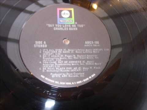 CHARLES MANN - YOU CAME OUT OF NOWHERE - ABC LP.wmv