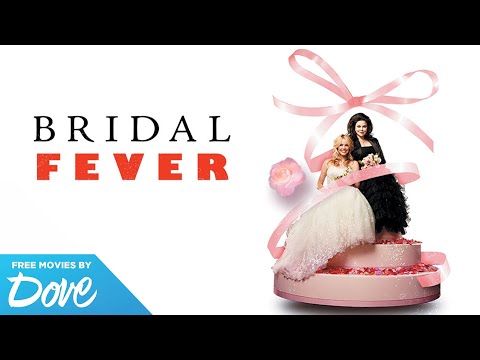 Bridal Fever | Full Faith Romantic Comedy Rom Com Movie | Free HD RomCom Film | Dove