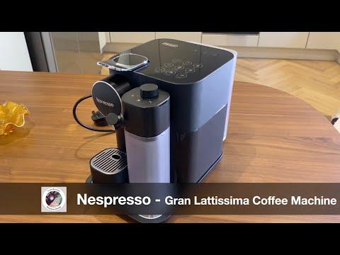 Nespresso Gran Lattissima REVIEW!  (De'Longhi EN650)
