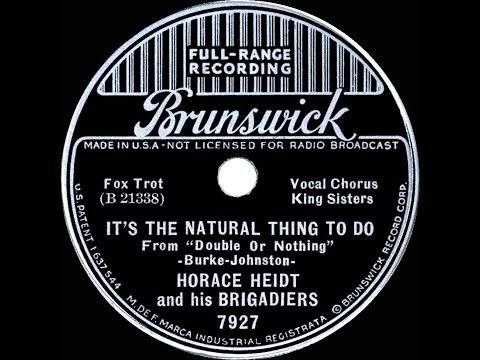 1937 Horace Heidt - It’s The Natural Thing To Do (King Sisters, vocal)