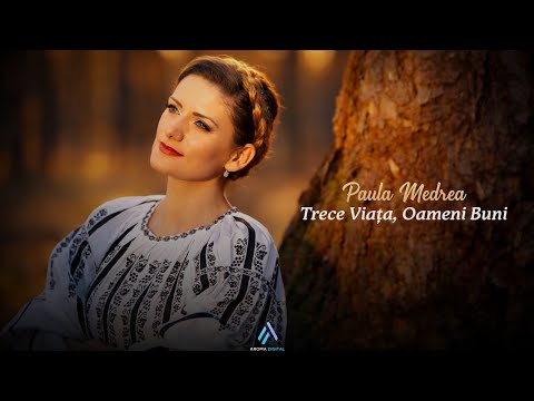 Paula Medrea - Trece Viata, Oameni Buni (Videoclip Oficial)