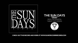 The Sun Days - "OOO" (Official Audio)