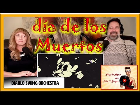 Celembros lo Inevitable - DIABLO SWING ORCHESTRA Reaction with Mike & Ginger