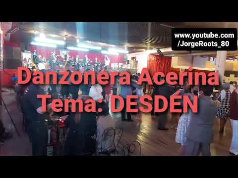 Danzonera Acerina - Desdén