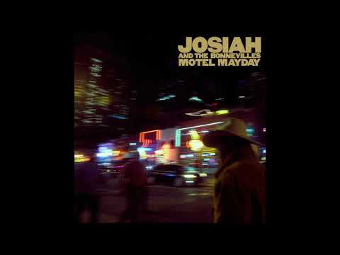 Josiah and the Bonnevilles - Stolen Love (Official Audio)
