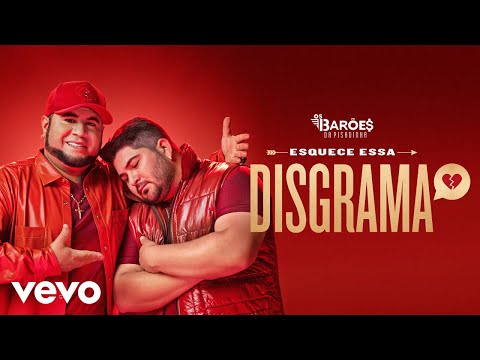 Os Barões da Pisadinha - Esquece essa Disgrama (Clipe Oficial)