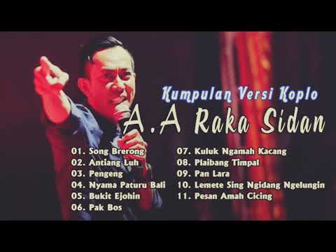 Lagu Bali Koplo | AA Raka Sidan ||
