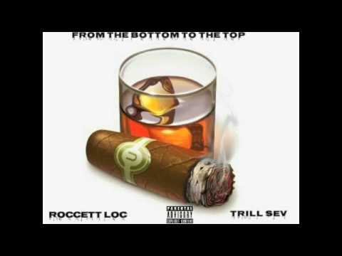 ROCCETT LOC & TRILL SEV "DONT LET EM SEE YOU "