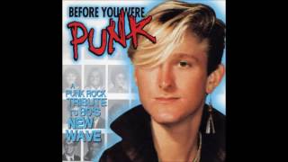 Before You Were Punk: A Punk Rock Tribute to 80&#39;s New Wave (Full Album)