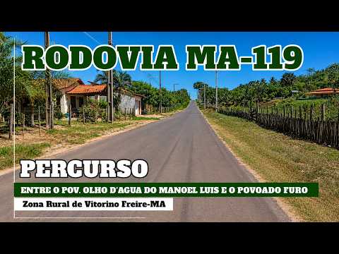 Rodovia MA-119 entre o pov.  Olho D'Água do Manoel e o povoado Furo