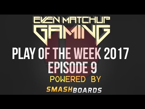 EMG Super Smash Bros. Play of the Week 2017 - Episode 9