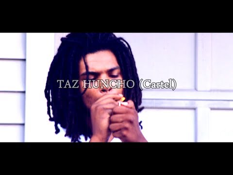 "Cartel" [Feat. Taz Huncho] - Official Music Video