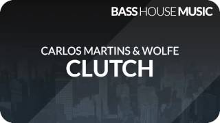 Carlos Martins & Wolfe - Clutch