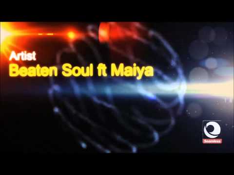 Beaten Soul ft Maiya - Fool (Spiritual Blessings Dub Mix)