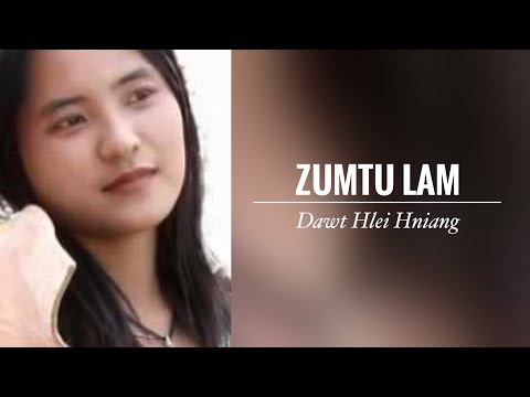 Zumtu Lam || Dawt Hlei Hniang || KARAOKE w/ Harmonization