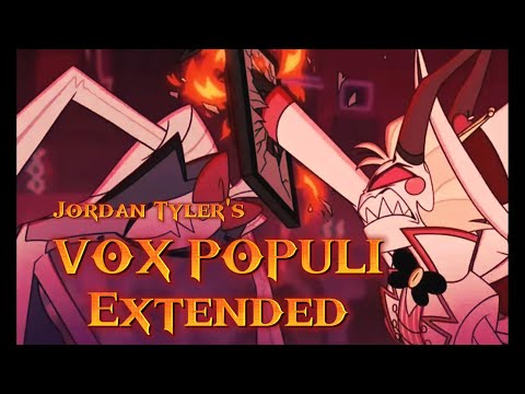 VOX POPULI - "Mothaf*ckin' King of Hell" [Jordan Tyler's EXTENTENDED VERSION]