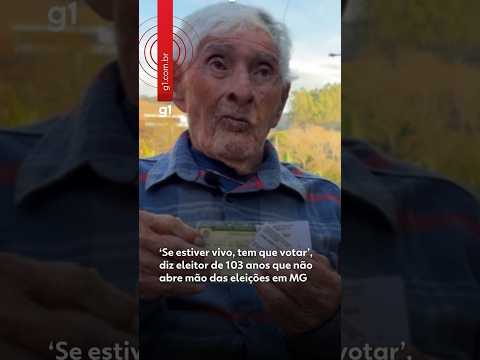 ‘Se estiver vivo, tem que votar’, diz eleitor de 103 anos que não abre mão das eleições em MG