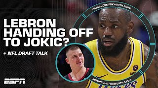 Has LeBron PASSED THE TORCH to Jokic? 🤔 | Domonique Foxworth Show