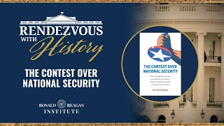 The Contest Over National Security with Dr. Peter Roady