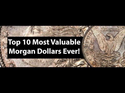 Top 10 Morgan Dollars Ever - The Most Valuable Morgan Dollars Sold