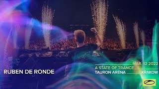 Ruben De Ronde - Live @ A State Of Trance ASOT 1000 (#ASOT100) x Tauron Arena Krakow, Poland 2022