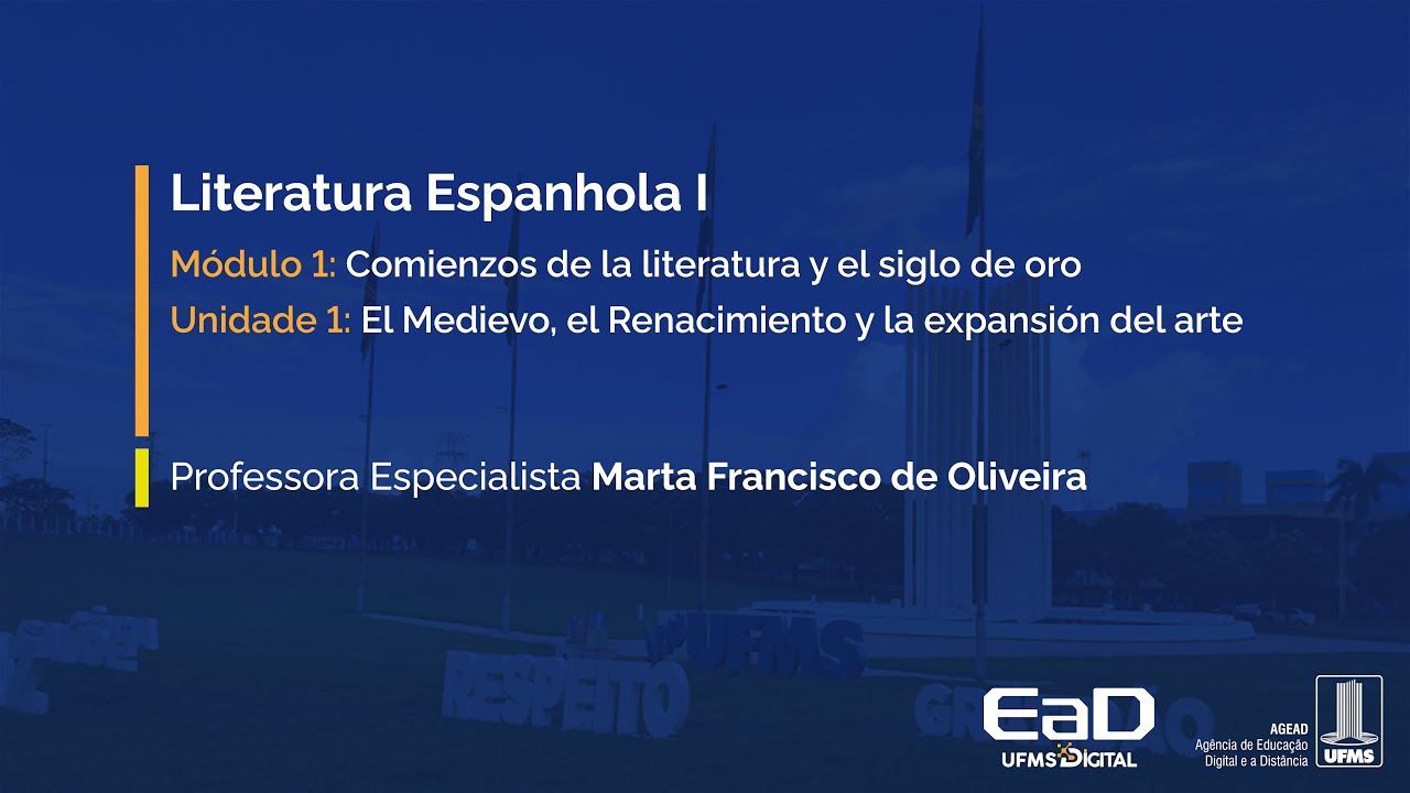 [UFMS Digital] Literatura Espanhola I - Módulo 1 - Unidade 1 - Parte 2