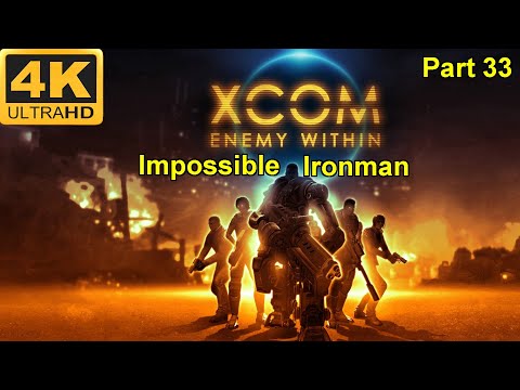 XCOM:Enemy Within - 4K60FPS - Impossible+Ironman - No Commentary - Part 33 (Council Mission - 6)
