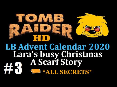 TRLE: LBAC 2020 - Lara's Busy Christmas - A Scarf Story - (Level 3) Chapter 3: The Manor. Part 2