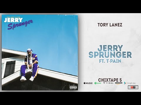 Tory Lanez - Jerry Sprunger Ft. T-Pain (Chixtape 5)