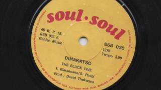 The Black Five - Dimakatso The Black Five - Dimakatso
