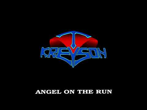 Kreyson - Angel On The Run