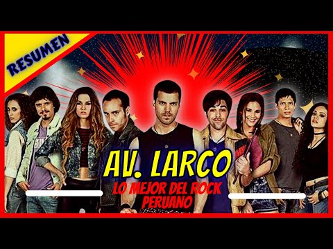 AVENIDA LARCO - PELICULA PERUANA | RESUMEN