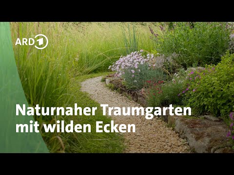 Ein naturnaher Garten in Rastenberg | MDR Garten