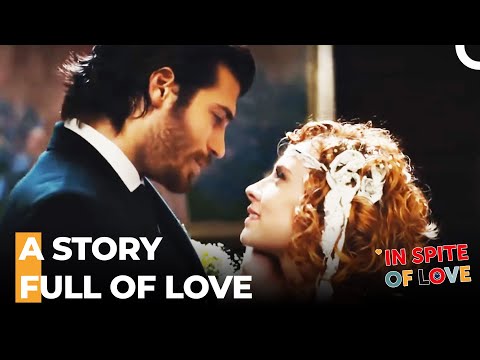 Defne And Yalın's Journey To Happiness - In Spite Of Love Special Scenes