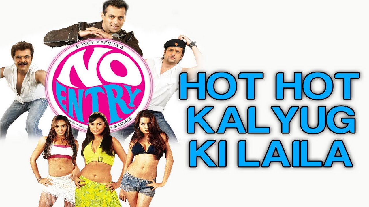 Hot Hot (kalyug Ki Laila) Lyrics | No Entry | Alisha Chinai, Sunidhi Chauhan, Vasundhara Das | Anu Malik