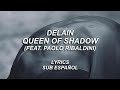 Delain Queen Of Shadow Feat Paolo Ribaldini Lyrics Sub Español