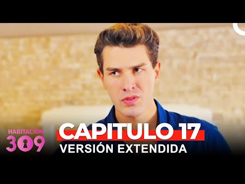Habitación 309 Capítulo 17 (Versión Extendida)
