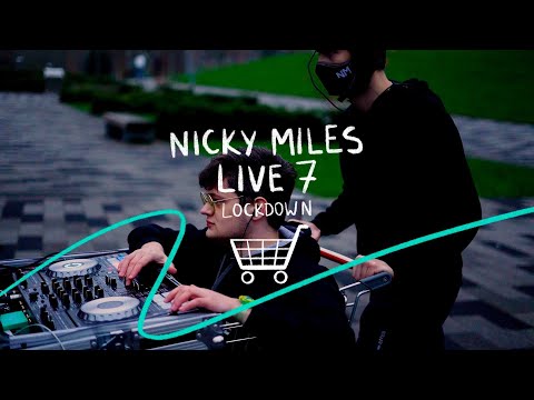 Nicky Miles LIVE #7 🛒 | Lockdown